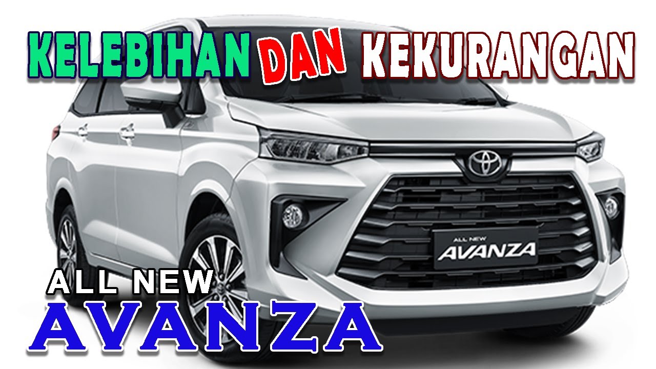 Kekurangan Toyota Avanza 2021
