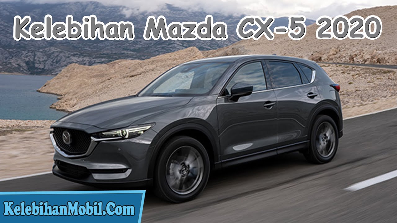 Mobil Mazda Cx 5 Harga
