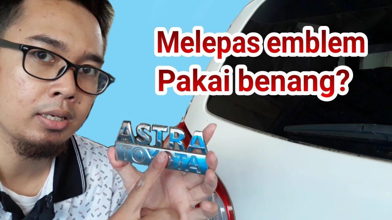 Cara Melepas Logo Toyota Avanza
