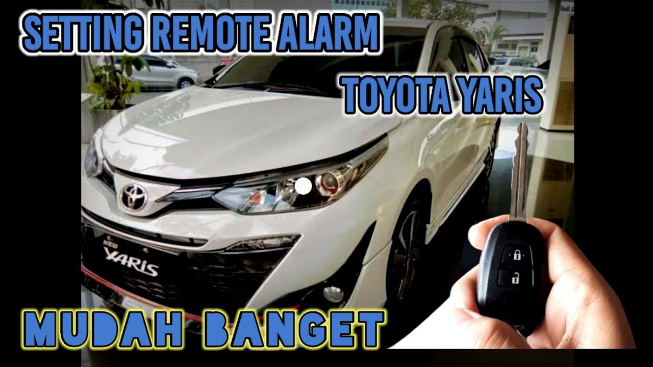Cara Reset Alarm Toyota Yaris
