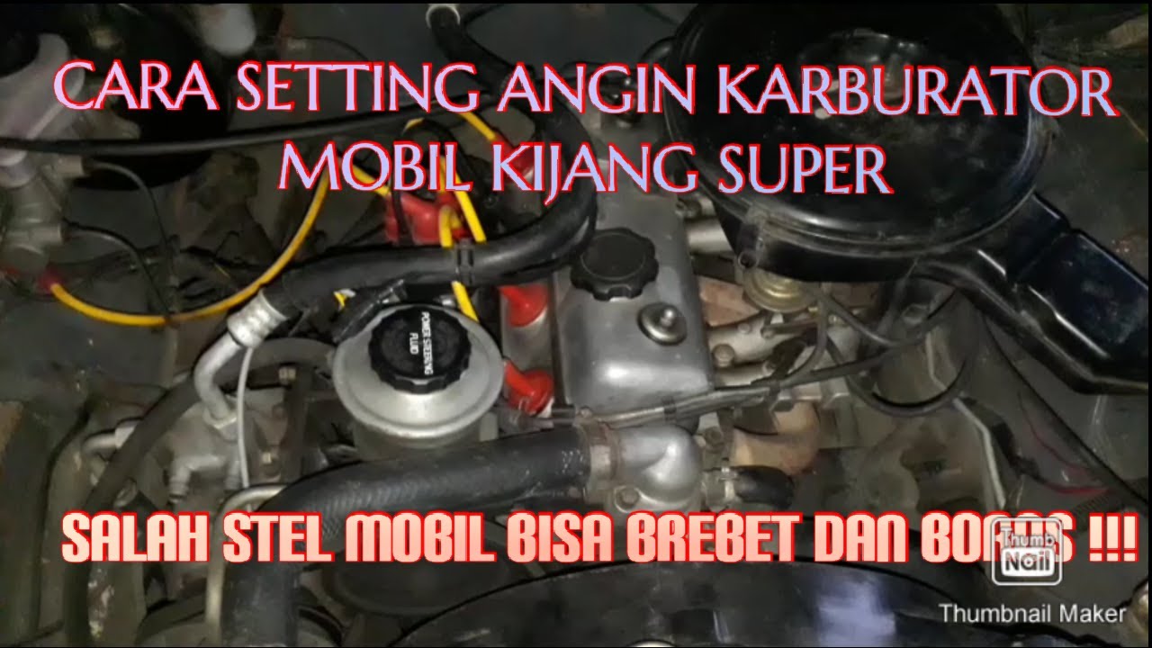 Cara Setel Karbu Mobil Kijang
