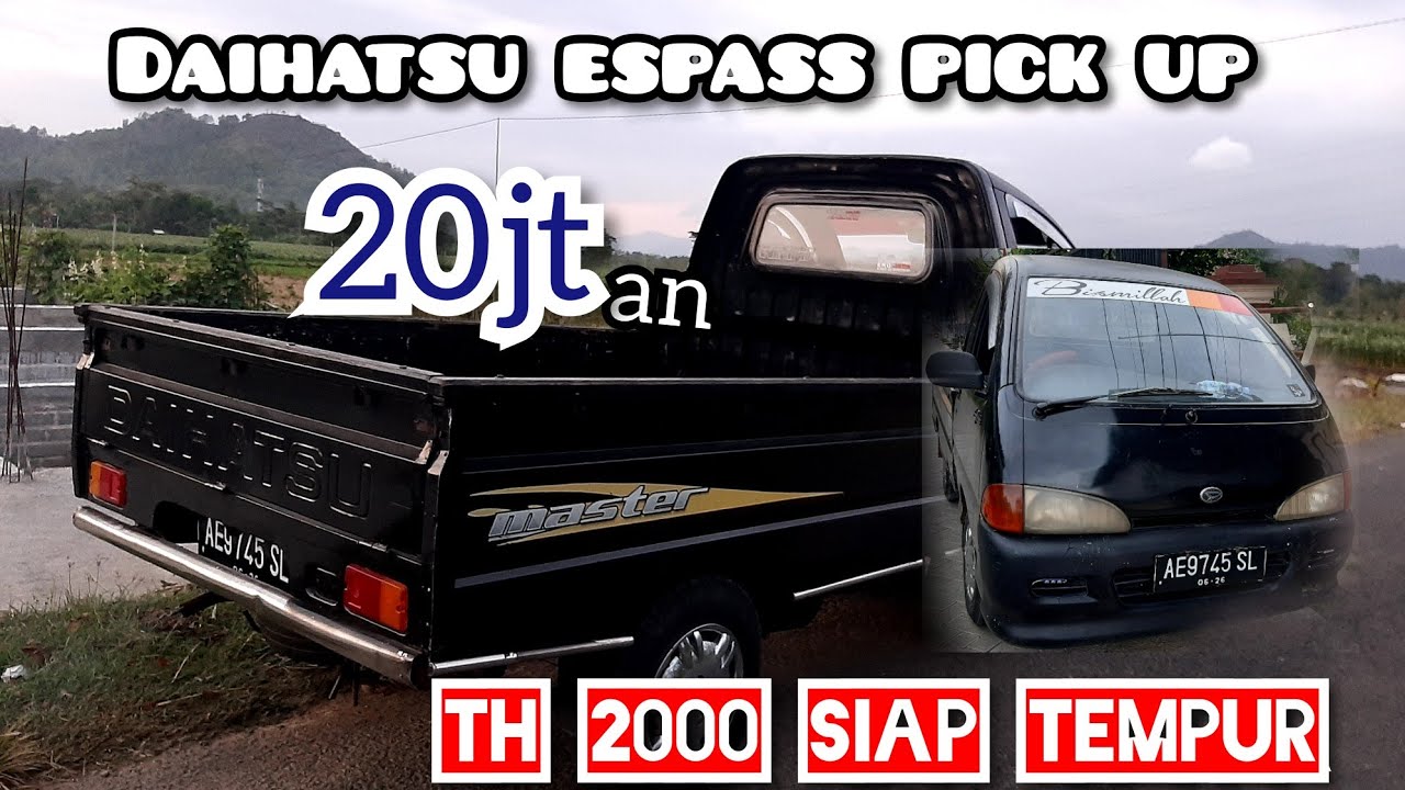 Kelemahan Daihatsu Espass Pick Up 2001
