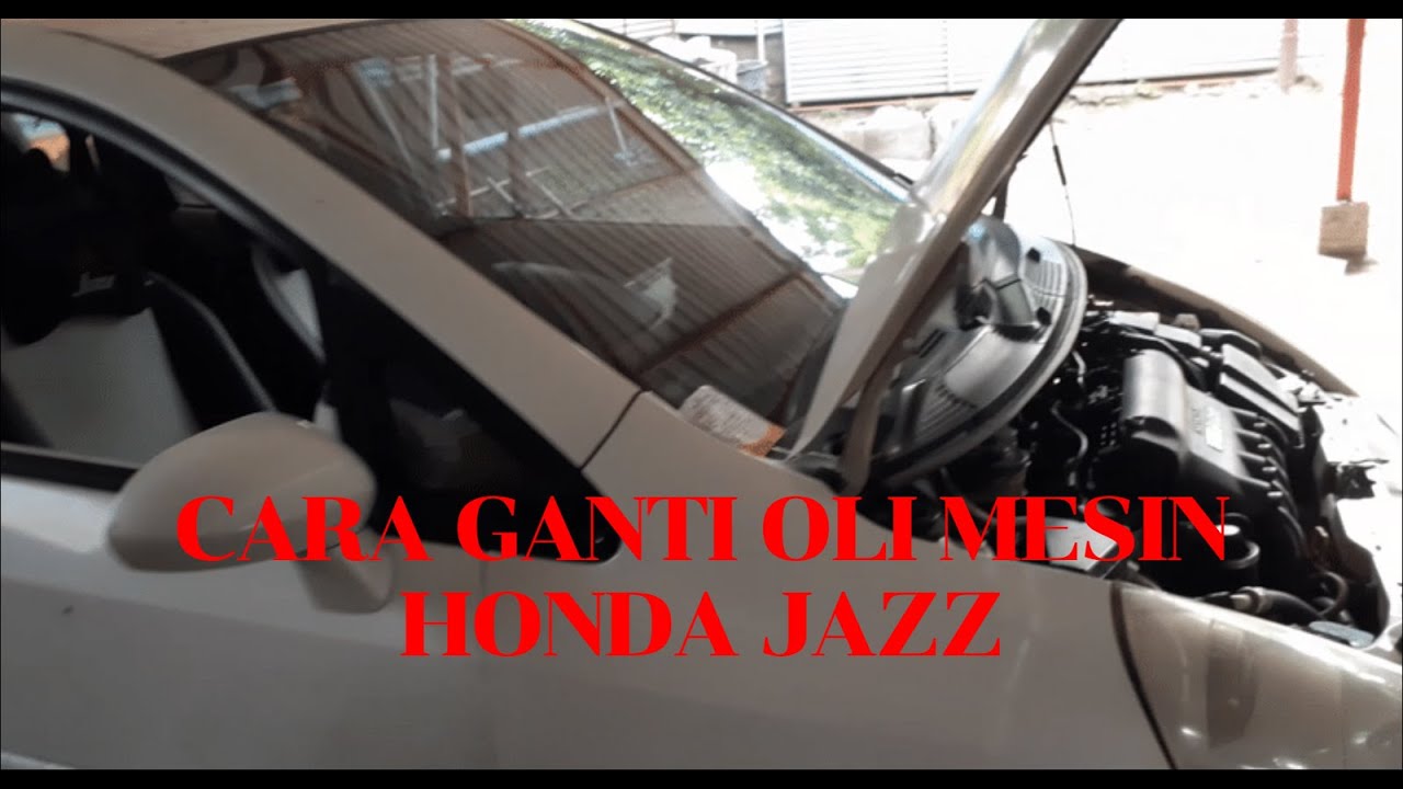 Cara Ganti Oli Honda Jazz 