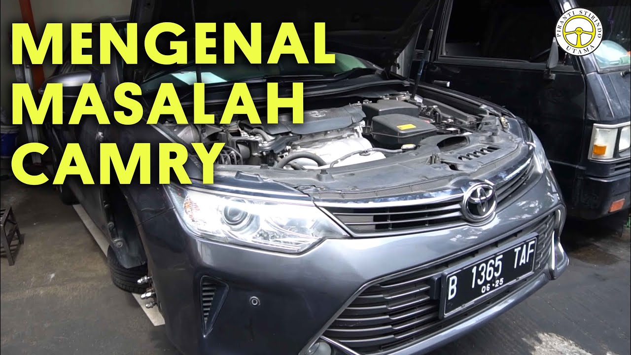 Masalah Mobil Camry
