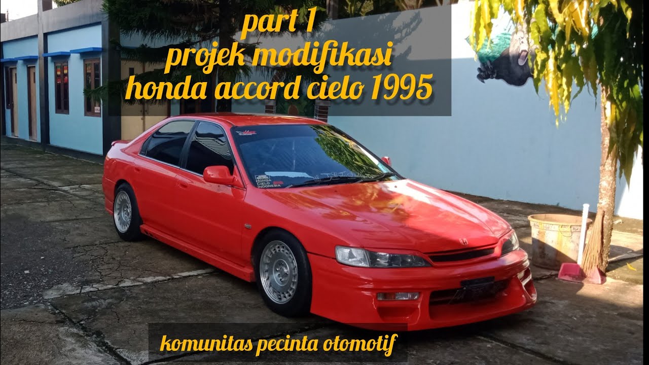 Modif Honda Accord Tahun 1995 