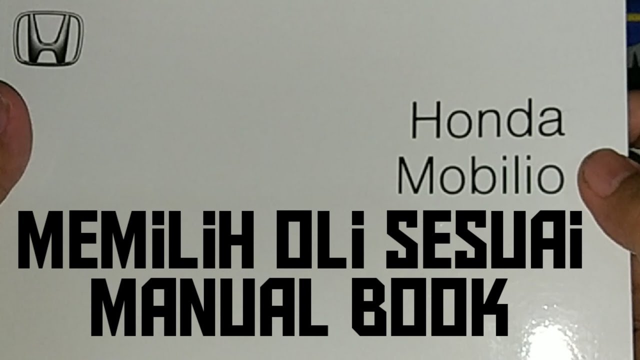 Oli Honda Mobilio Manual 