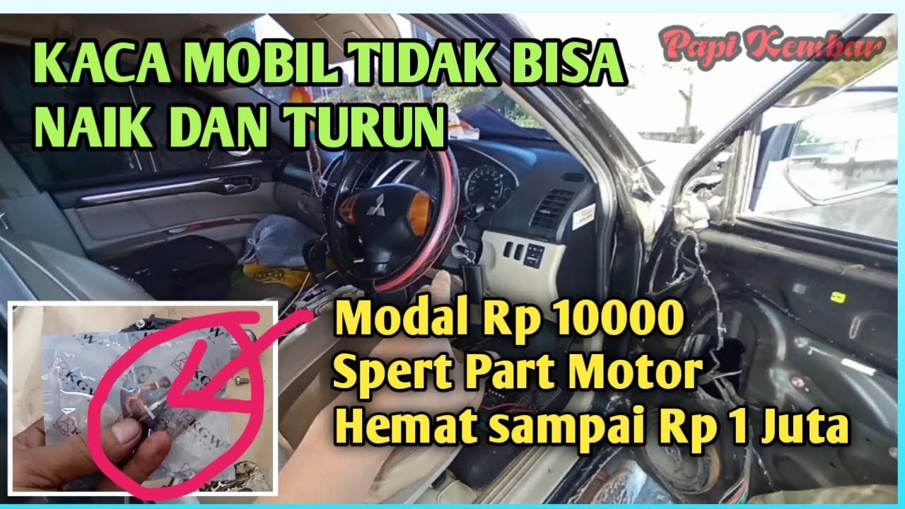 Cara Memperbaiki Kaca Mobil Yang Tidak Bisa Naik
