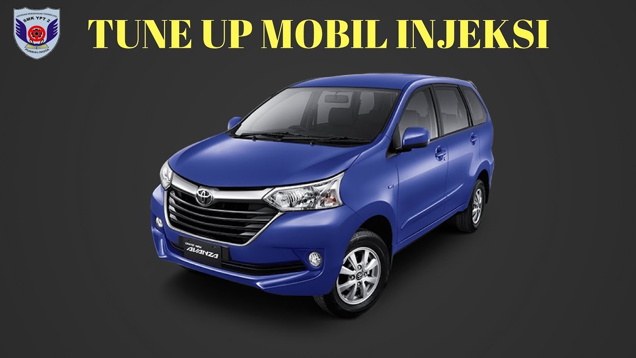 Tune Up Mobil Avanza Injeksi
