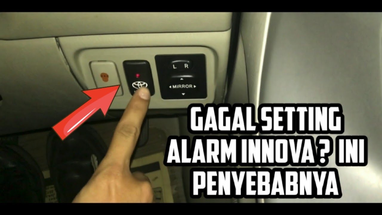 Cara Reset Alarm Toyota Innova
