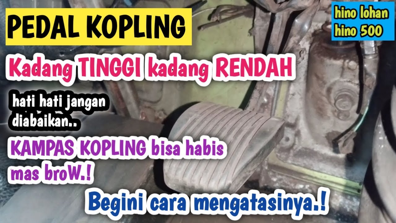 Tinggi Pedal Kopling Adalah
