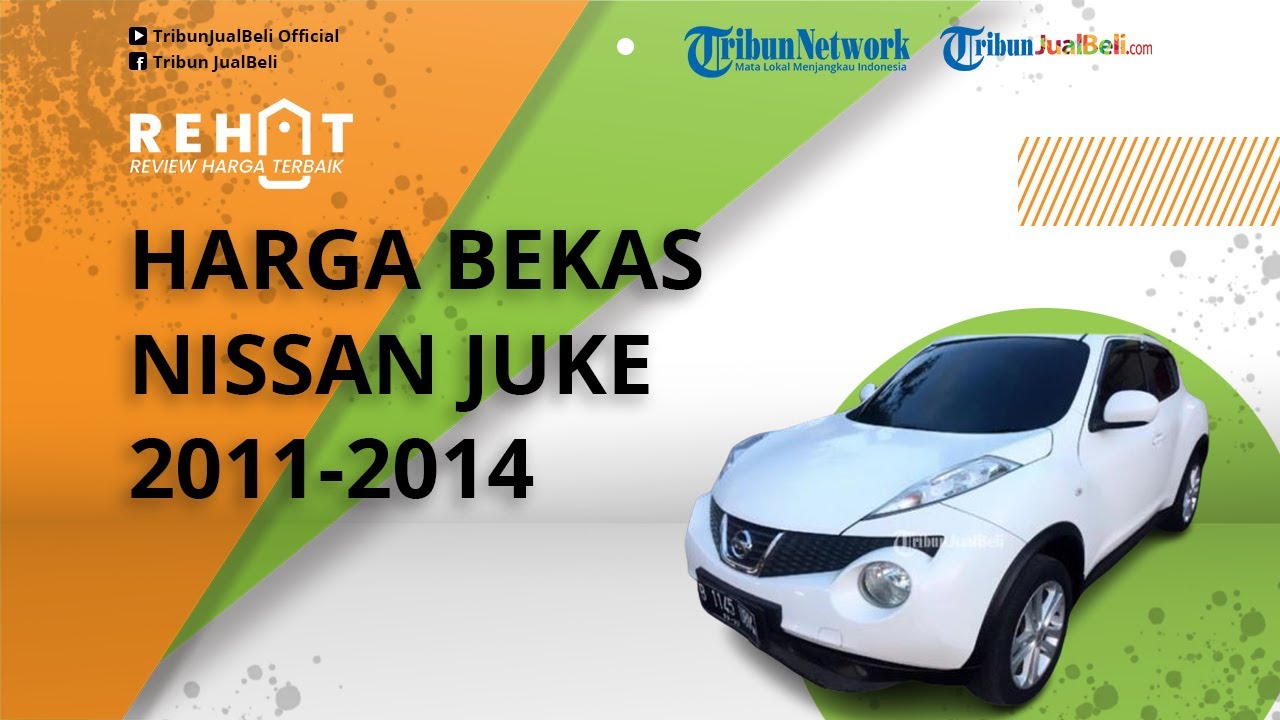 Harga Mobil Nissan Juke Solo Bekas 