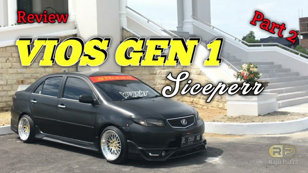 Modifikasi Toyota Vios Gen 1
