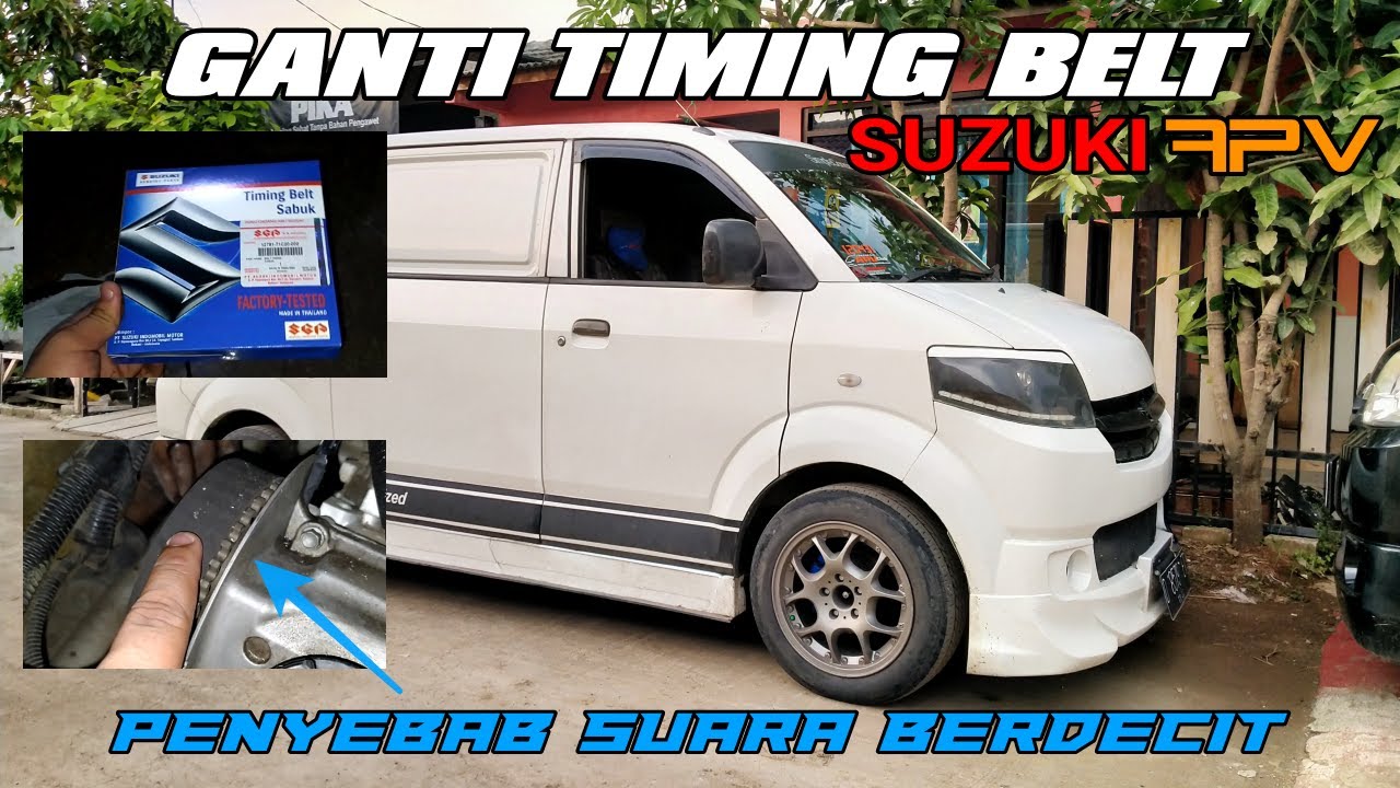 Ganti Timing Belt Suzuki Apv
