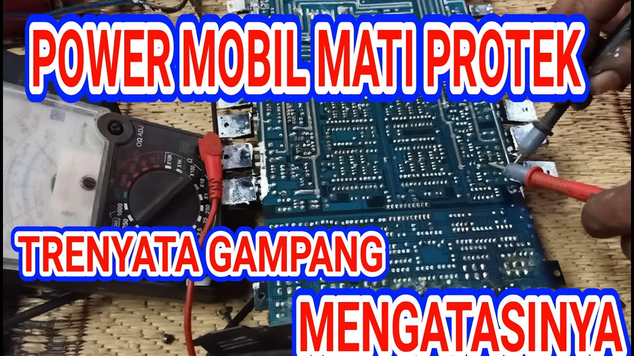 Power Mobil Mati Protek
