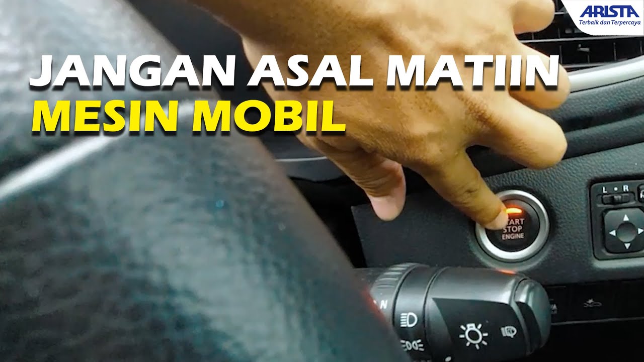 Cara Mematikan Mesin Mobil Engine Start
