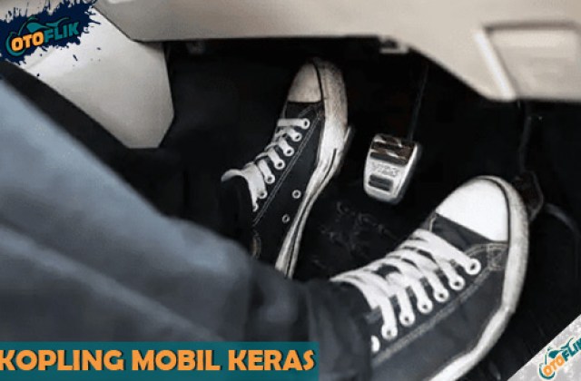 Kopling Mobil Keras Diinjak