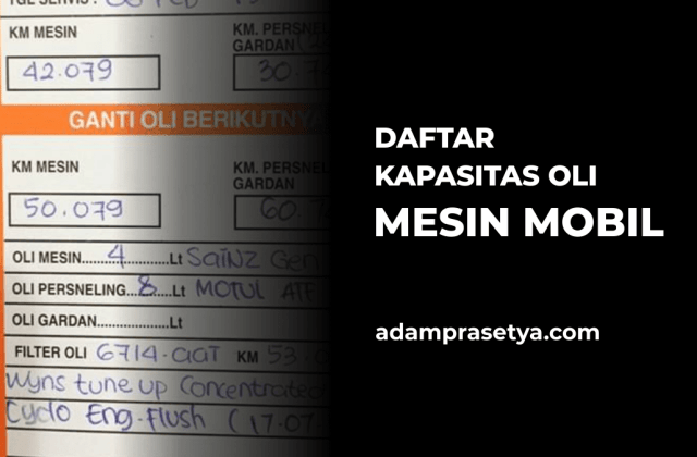 Daftar Kapasitas Oli Mesin Mobil
